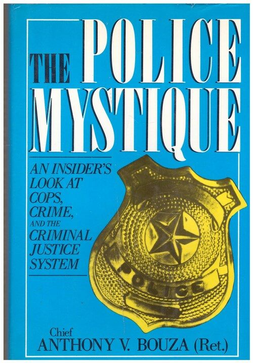 [중고] The Police Mystique: An Insider‘s Look at Cops, Crime, and the Criminal Justice System (Paperback, Softcover Repri)