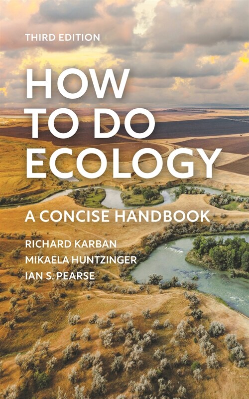 How to Do Ecology: A Concise Handbook - Third Edition (Paperback)