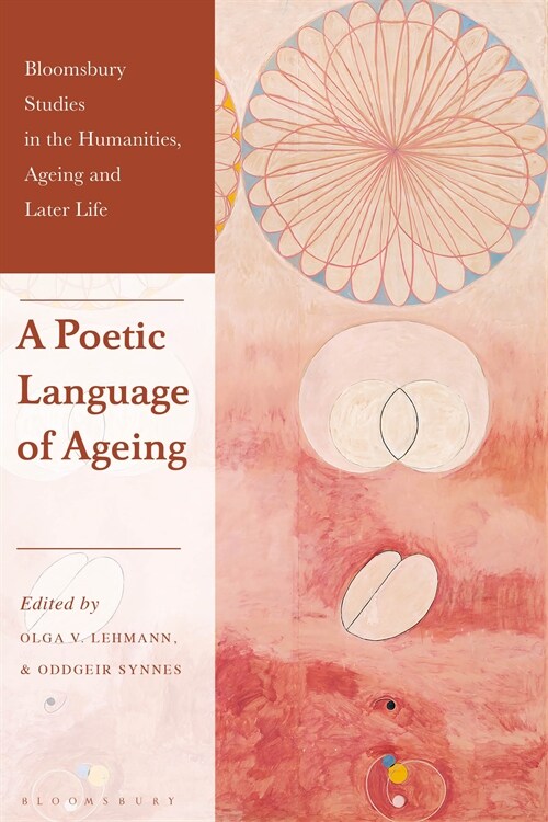 A Poetic Language of Ageing (Hardcover)