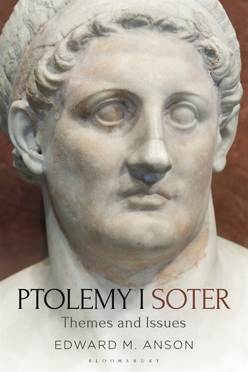 Ptolemy I Soter: Themes and Issues (Hardcover)