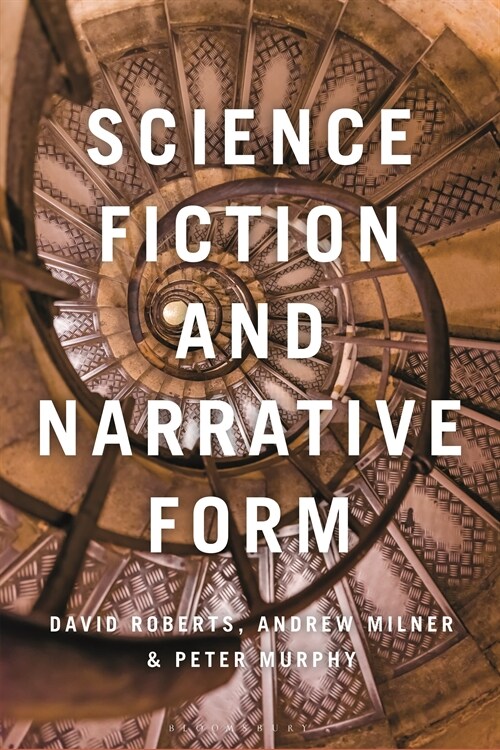 Science Fiction and Narrative Form (Hardcover)