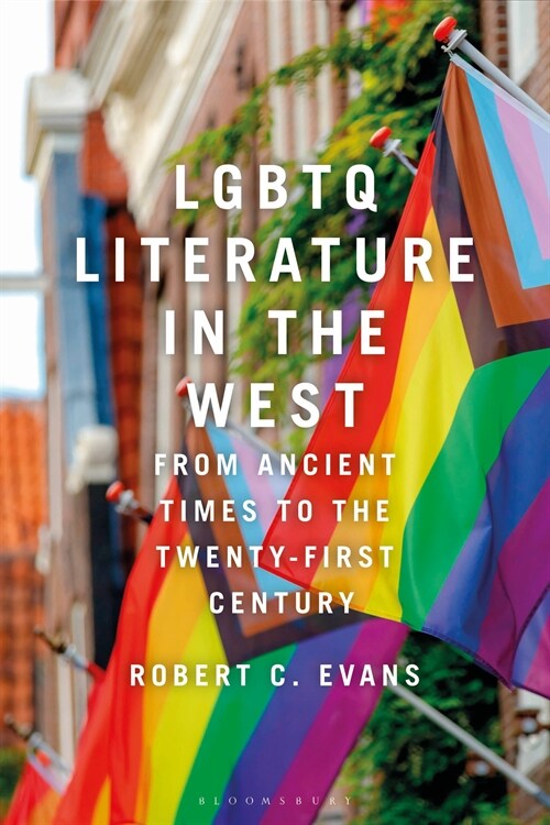 LGBTQ+ Literature in the West : From Ancient Times to the Twenty-First Century (Hardcover)