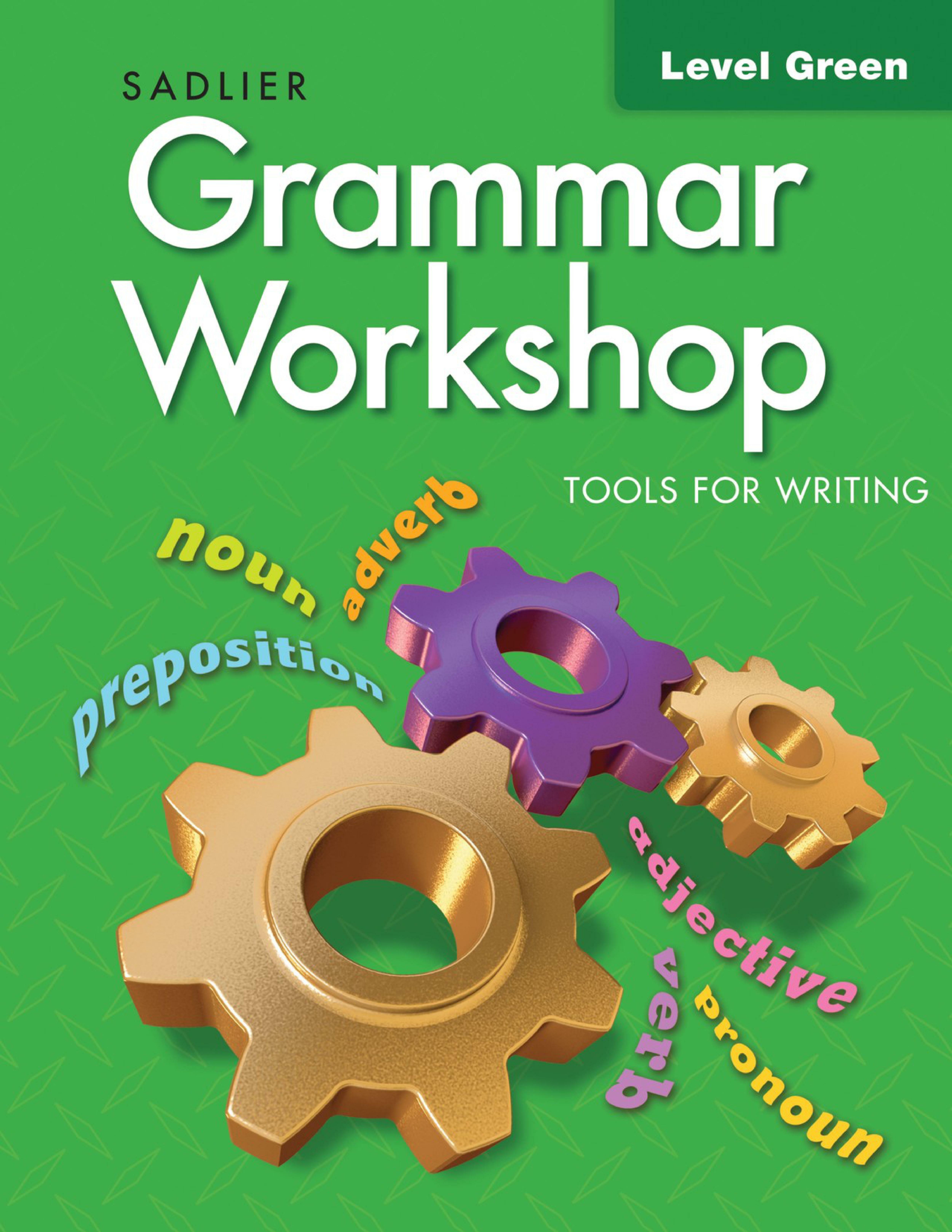 Grammar Workshop : Tools for Writing Student Book Green(G-3) (Paperback)