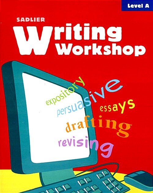 [중고] Sadlier Writing Workshop Level A : Student Book (Paperback)