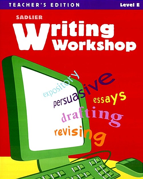 Sadlier Writing Workshop Level E : Teachers Edition (Paperback)