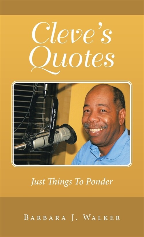 Cleves Quotes: Just Things to Ponder (Hardcover)