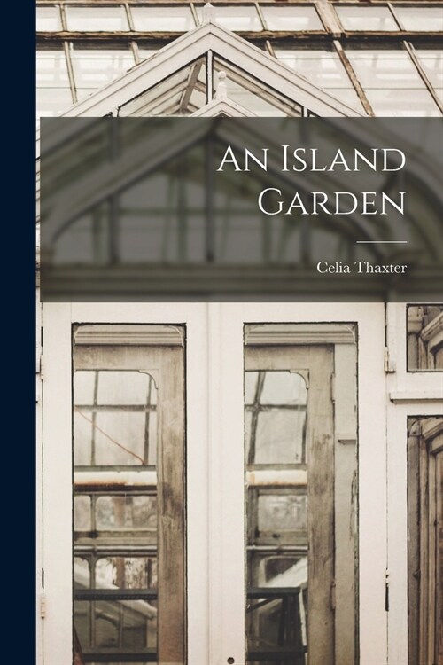 An Island Garden (Paperback)