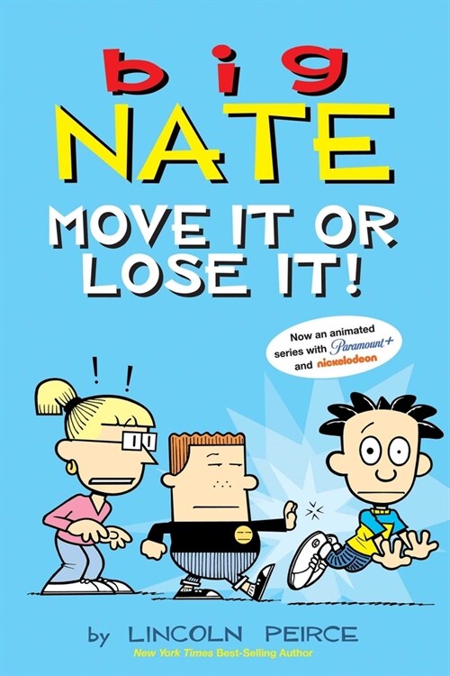 Big Nate: Move It or Lose It!: Volume 29 (Paperback)