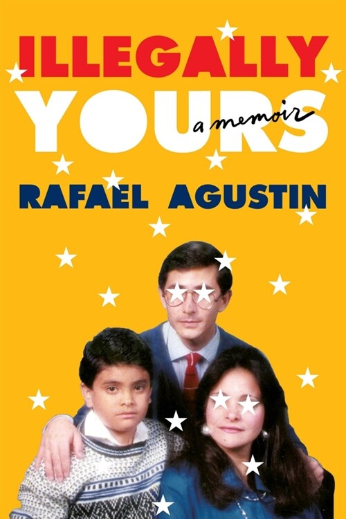 Illegally Yours: A Memoir (Paperback)