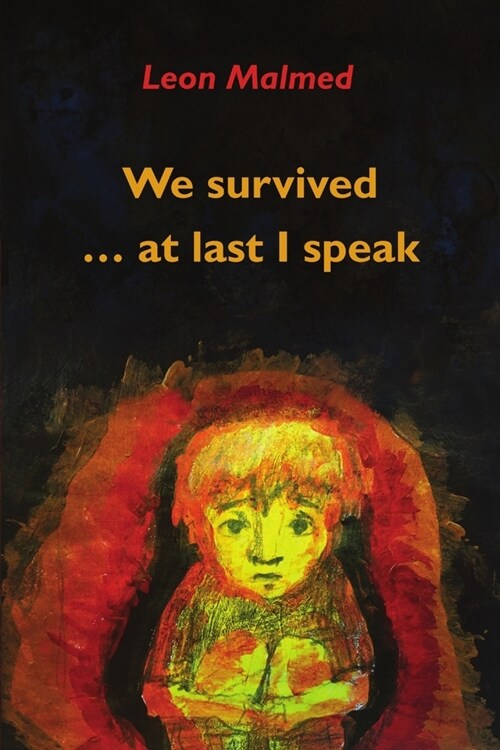 We Survived ... At Last I Speak (Paperback)