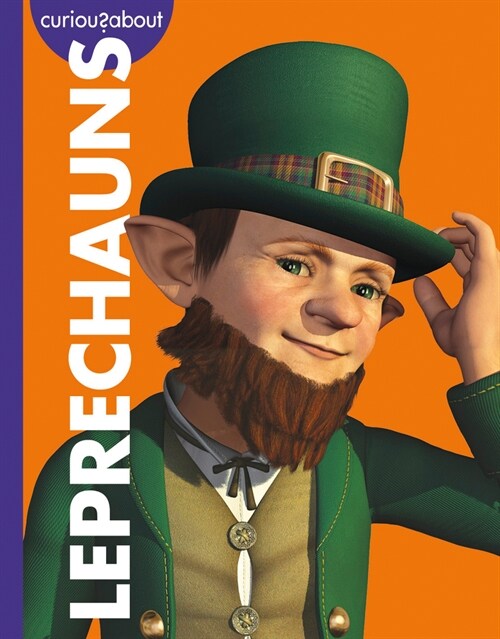 Curious about Leprechauns (Library Binding)