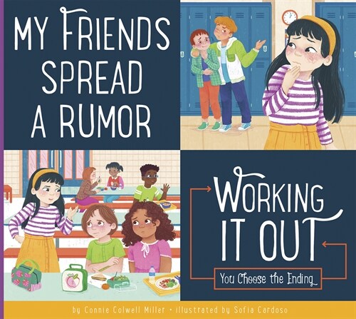 My Friends Spread a Rumor: Working It Out (Library Binding)