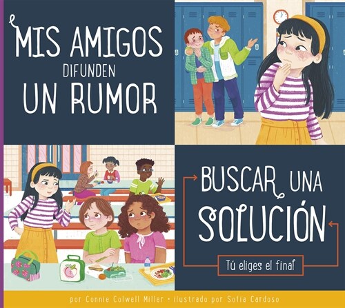 MIS Amigos Difunden Un Rumor: Buscar Una Soluci? (Library Binding)