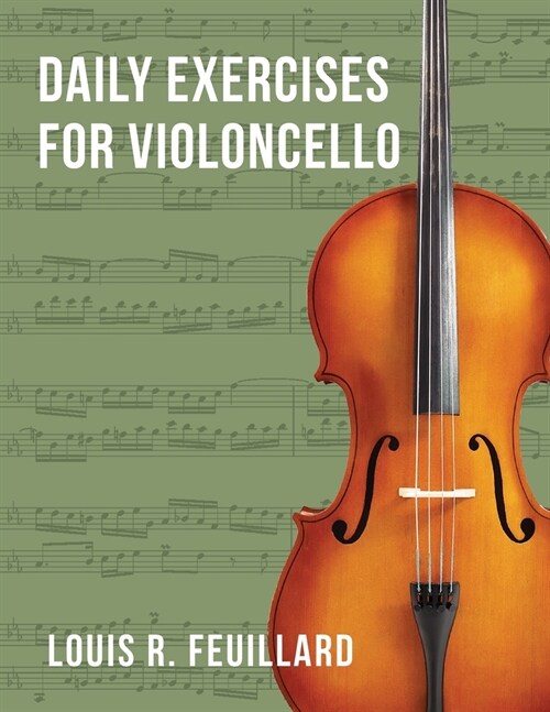 Daily Exercises: for Violoncello (Edition Schott) (Paperback)