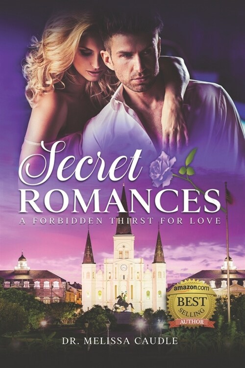 Secret Romances: A Forbidden Thirst for Love (Paperback)