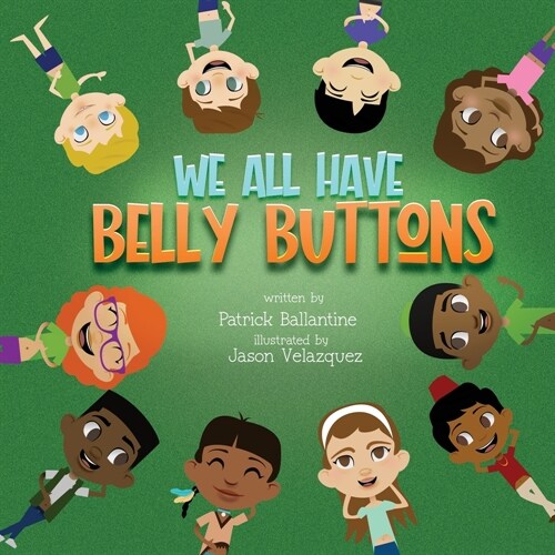 We All Have Belly Buttons (Paperback)