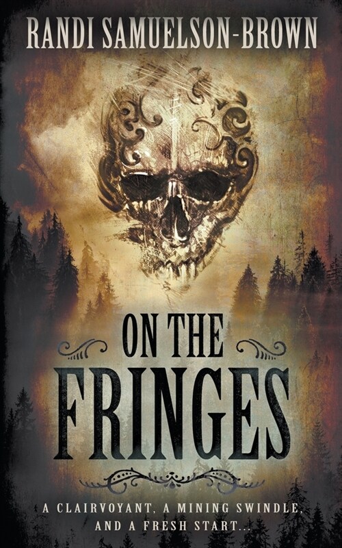 On The Fringes: A Western Historical Novel (Paperback)