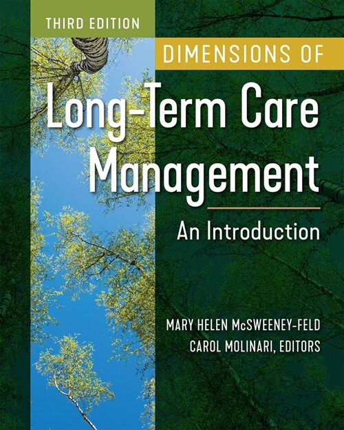 Dimensions of Long-Term Care Management: An Introduction, Third Edition (Paperback, 3)