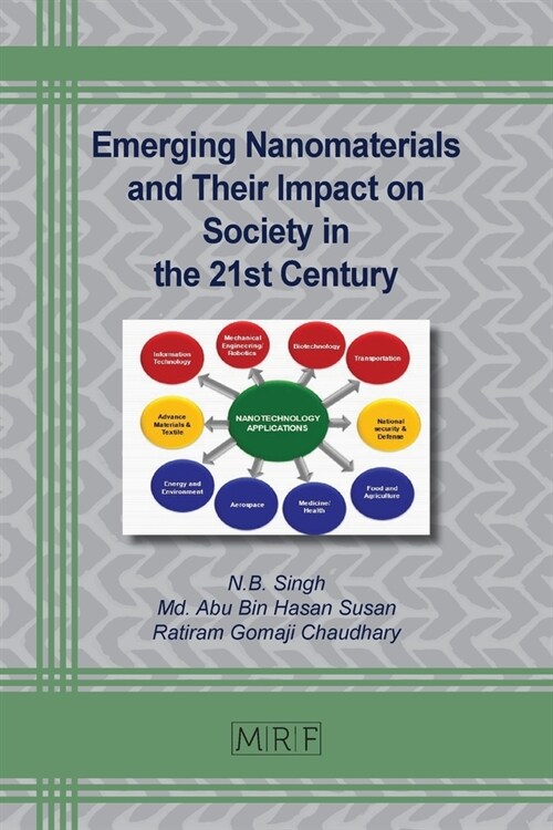 Emerging Nanomaterials and Their Impact on Society in the 21st Century (Paperback)