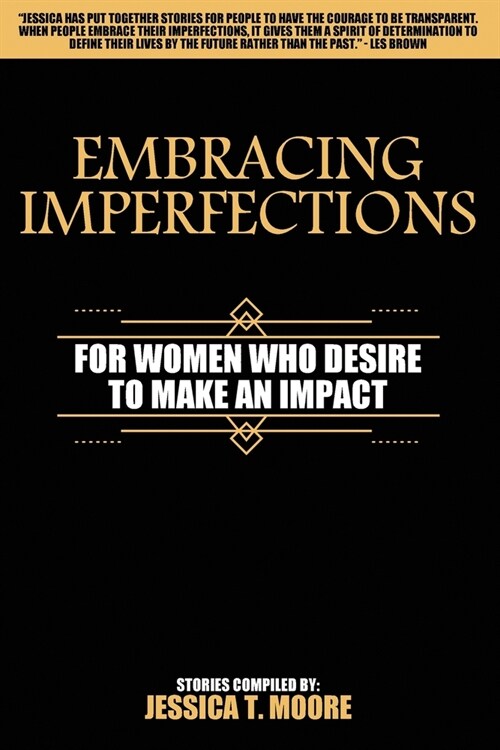 Embracing Imperfections: For Women Who Desire to Make an Impact (Paperback)