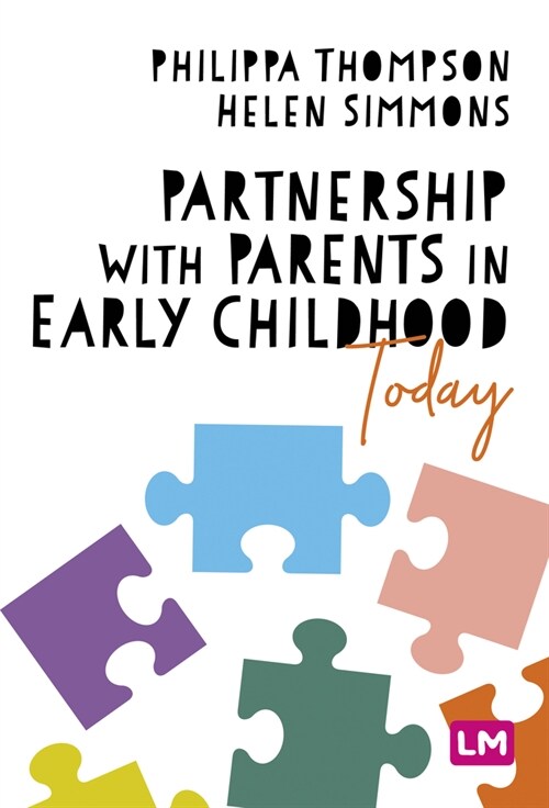 Partnership with Parents in Early Childhood Today (Paperback)