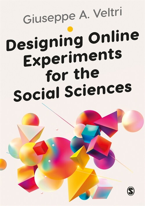 Designing Online Experiments for the Social Sciences (Hardcover)