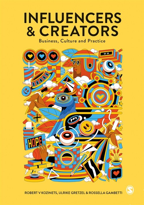 Influencers and Creators : Business, Culture and Practice (Paperback)