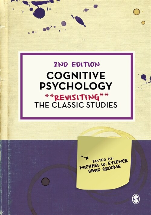 Cognitive Psychology : Revisiting the Classic Studies (Hardcover, 2 Revised edition)