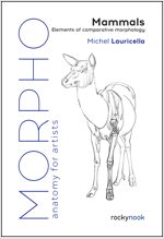 Morpho: Mammals: Elements of Comparative Morphology (Paperback)
