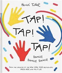 Tap! Tap! Tap!: Dance! Dance! Dance! (Hardcover)