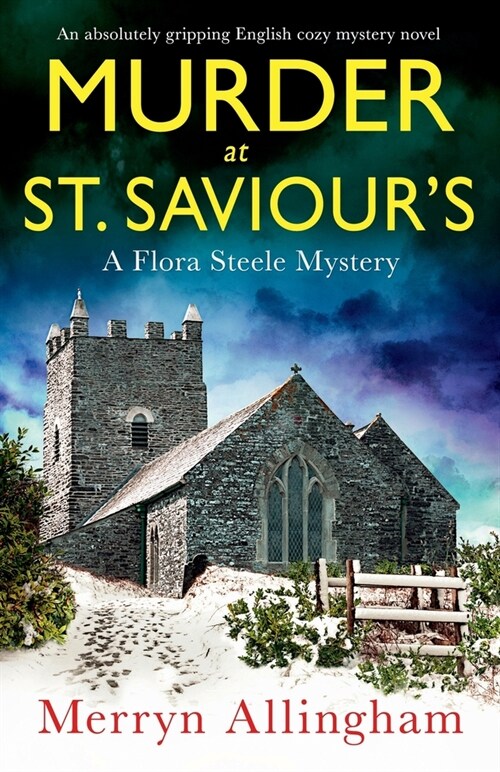 Murder at St Saviours : An absolutely gripping English cozy mystery novel (Paperback)