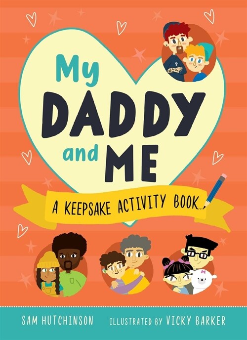 My Daddy and Me: A Keepsake Activity Book (Paperback)