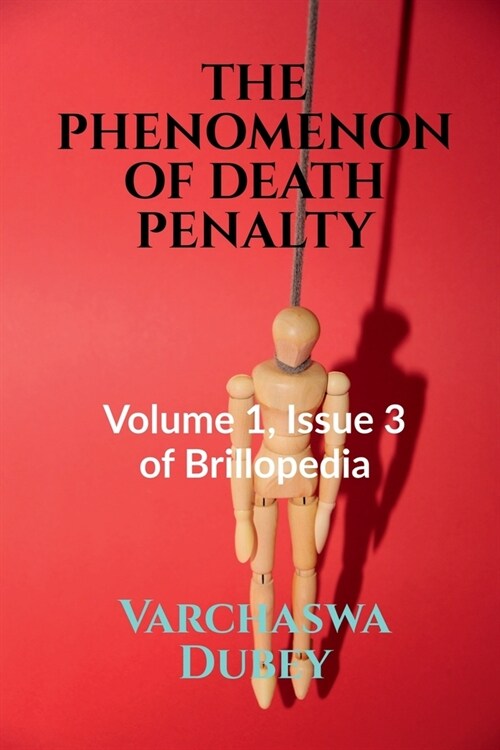 The Phenomenon of Death Penalty (Paperback)