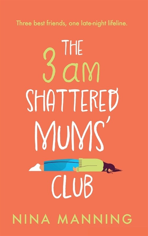 The 3am Shattered Mums Club (Hardcover)