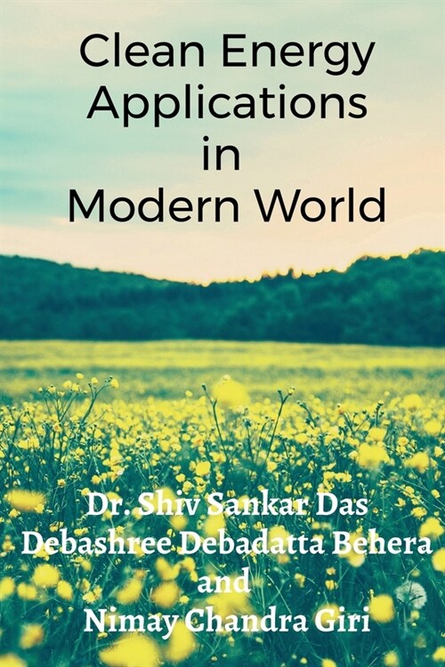 Clean Energy Applications in Modern World (Paperback)