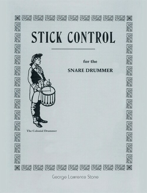 Stick Control: For the Snare Drummer (Hardcover)