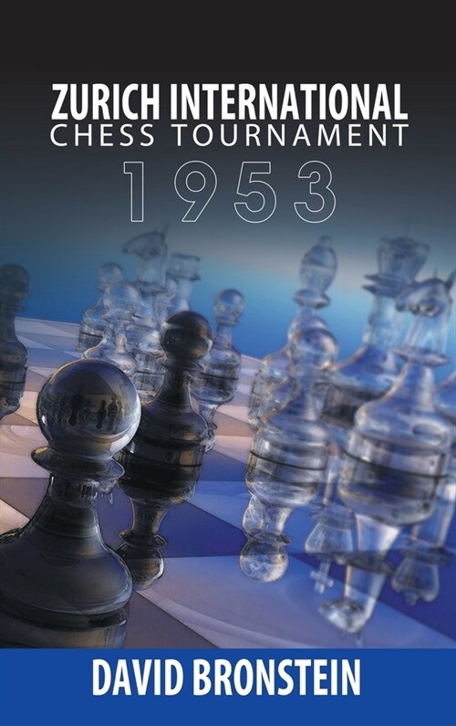 Zurich International Chess Tournament, 1953 (Hardcover)