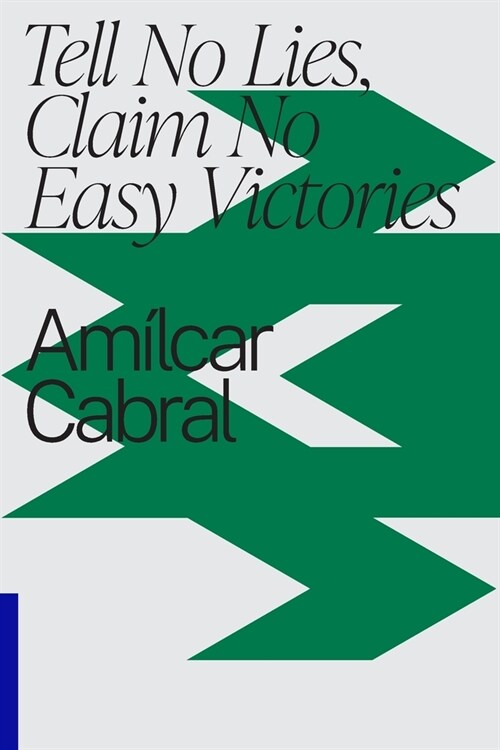 Tell No Lies, Claim No Easy Victories (Paperback)