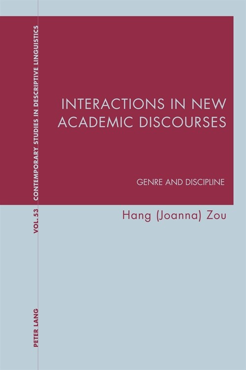 Interactions in New Academic Discourses; Genre and Discipline (Paperback)