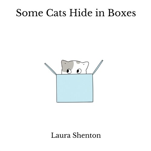 Some Cats Hide in Boxes (Paperback)