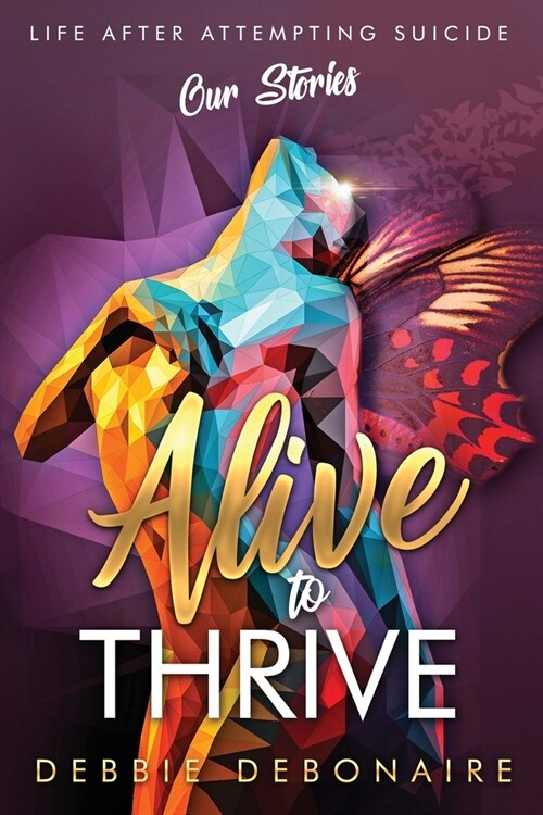 Alive to Thrive (Paperback)