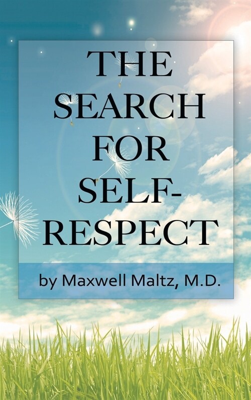 The Search for Self-Respect (Hardcover)