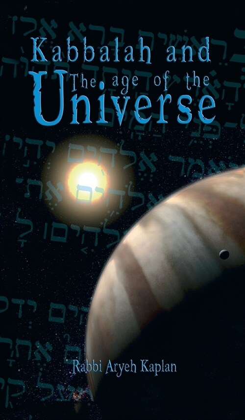Kabbalah and the Age of the Universe (Hardcover)