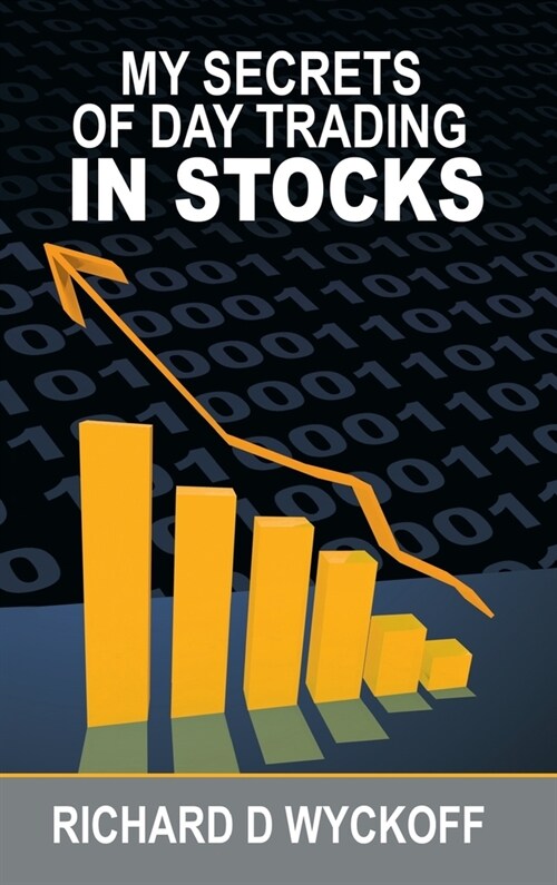 My Secrets Of Day Trading In Stocks (Hardcover)