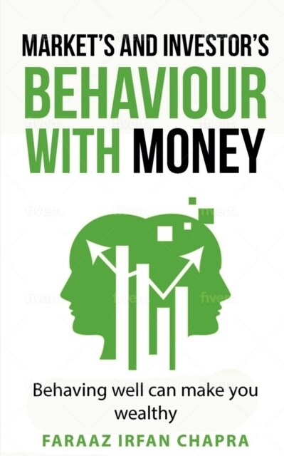 Markets & Investors Behaviour with Money (Paperback)