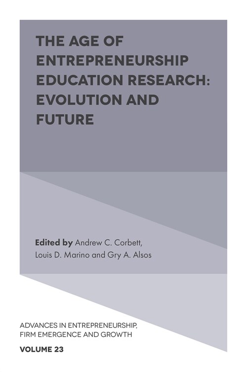 The Age of Entrepreneurship Education Research : Evolution and Future (Hardcover)