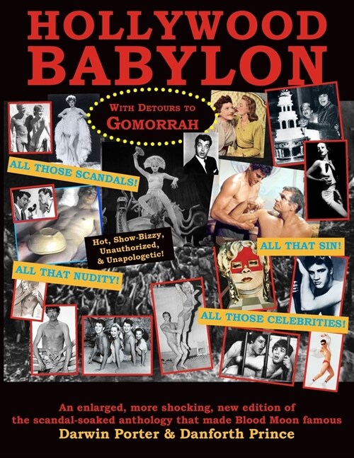 Hollywood Babylon, With Detours to Gomorrah (Paperback)