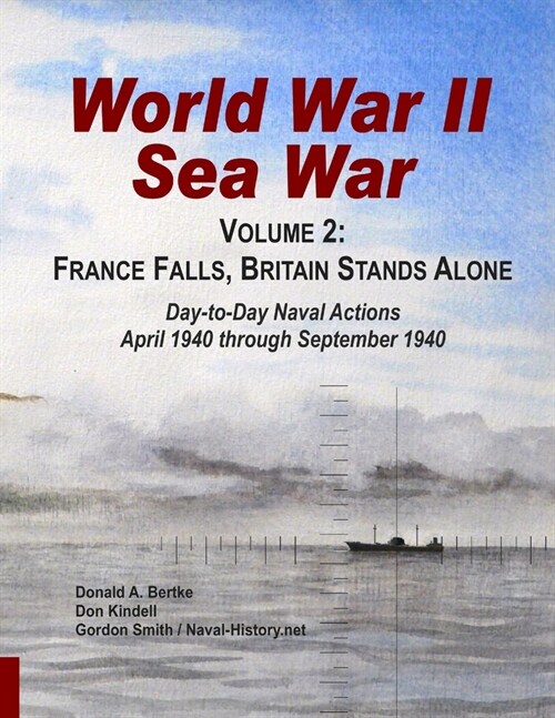 World War II Sea War, Volume 2: France Falls, Britain Stands Alone (Paperback)