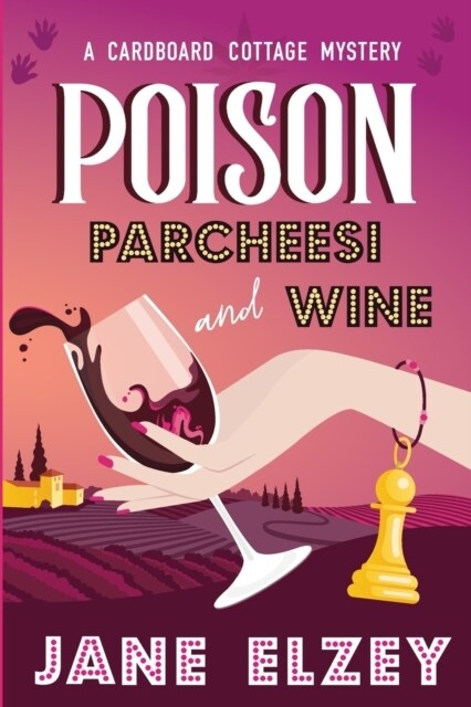 Poison Parcheesi and Wine (Paperback)