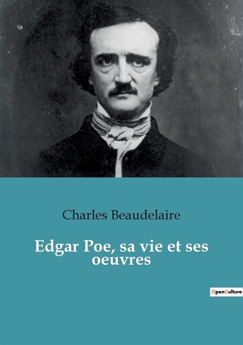 Edgar Poe, sa vie et ses oeuvres (Paperback)